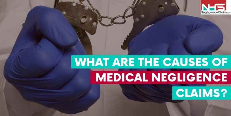 Medical Negligence Claims